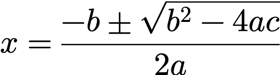 x equals negative b plus or minus the square root of b squared minus 4ac, all over 2a